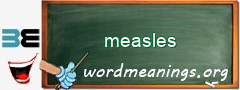 WordMeaning blackboard for measles